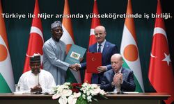 Türkiye ile Nijer arasında yükseköğretimde iş birliği