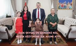 ÂŞIK VEYSEL'İN İZİNDEKİ NİL, MÜZİK EĞİTİMİNE İLK ADIMI ATTI
