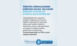 ÖĞRETİM GÖREVLİLERİNİN GÖREVDE KALMA YAŞ HADDİ ÖĞRETİM ÜYELERİ İLE UYUMLU HALE GETİRİLSİN!