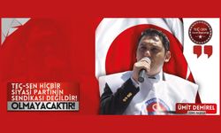 DEMİREL “TEÇ-SEN Hiçbir Siyasi Partinin Sendikası Değildir, Olmayacaktır!”