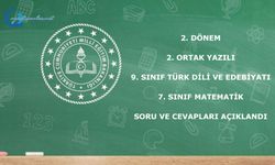 7. sınıf Matematik ve 9. Sınıf Türk Dili ve Edebiyatı dersi ortak yazılı sınavı soru ve cevapları yayımlandı