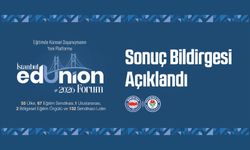 İSTANBUL EDUNION FORUM 2026 SONUÇ BİLDİRGESİ AÇIKLANDI