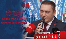 “Söz Verildi, 3 Yıl Geçti; Artık Vaat Değil Kanun İstiyoruz”