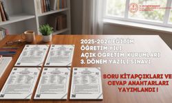 Açık Öğretim Kurumları 3.Dönem Yazılı Sınavı soru kitapçıkları ve cevap anahtarları yayımlandı