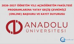 Açıköğretim Fakültesi Programlarına Yatay Geçiş Çevrimiçi (Onlıne) Başvuru ve Kayıt Duyurusu