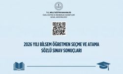 2026 YILI BİLSEM ÖĞRETMEN SEÇME VE ATAMA SÖZLÜ SINAV SONUÇLARI AÇIKLANDI
