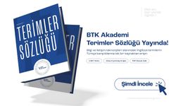 BTK Akademi Terimler Sözlüğü Kullanıma Açıldı!