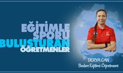 Eğitimle Sporu Buluşturan Öğretmenler serisinde Derya CAN