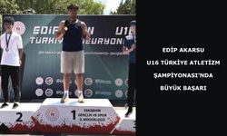 EDİP AKARSU U16 TÜRKİYE ATLETİZM ŞAMPİYONASI’NDA BÜYÜK BAŞARI