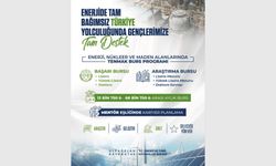 Sevgili gençler, Türkiye’nin enerjide tam bağımsızlık yolculuğu sizlerle daha güçlü, daha iddialı olacak