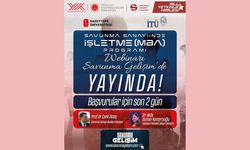 Savunma Sanayii MBA Programı ile ilgili merak ettikleriniz bu Webinar’da!