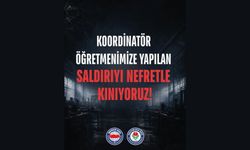 KOORDİNATÖR ÖĞRETMENİMİZE YAPILAN SALDIRIYI NEFRETLE KINIYORUZ!