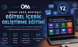 YAPAY ZEKÂ DESTEKLİ EĞİTSEL İÇERİK GELİŞTİRME EĞİTİMİ ÖBA'DA YAYIMLANDI