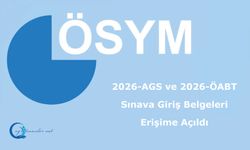 2026-AGS ve 2026-ÖABT: Sınava Giriş Belgeleri Erişime Açıldı
