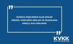 Üçüncü Kişilerden Elde Edilen Kişisel Verilerin Reklam ve Pazarlama Amaçlı Kullanılması