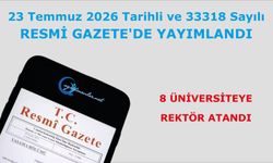 8 ÜNİVERSİTEYE REKTÖR ATANDI