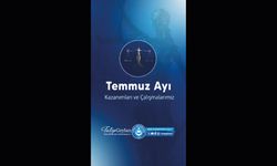 Temmuz ayı kazanımlarımız
