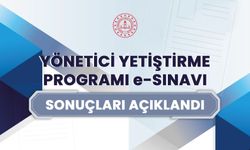 “2026 Yılı Yönetici Yetiştirme Programı e-Sınavı” Sonuçları Açıklandı