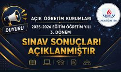 AÇIK ÖĞRETİM KURUMLARININ 2025-2026 EĞİTİM ÖĞRETİM YILI 3. DÖNEM SINAV SONUÇLARI AÇIKLANDI