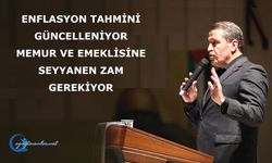ENFLASYON TAHMİNİ GÜNCELLENİYOR, MEMUR VE EMEKLİSİNE SEYYANEN ZAM GEREKİYOR