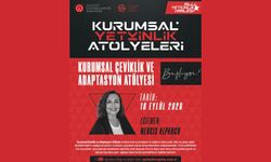 Kurumsal Çeviklik ve Adaptasyon Atölyesi Başlıyor!