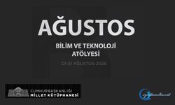 Bilim ve Teknoloji Atölyeleri Ağustos Ayı Etkinlik Takvimi
