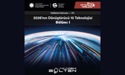 2026'nın Dönüştürücü 10 Teknolojisi Bölüm: I