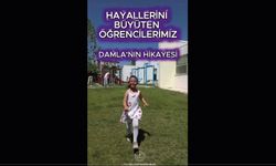 HAYALLERİNİ BÜYÜTEN ÖĞRENCİLERİMİZ DAMLA'NIN HİKAYESİ