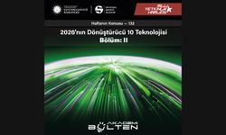 "2026'nın Dönüştürücü 10 Teknolojisi Bölüm: II"