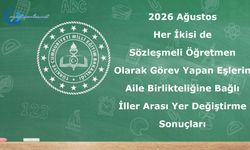 Her İkisi de Sözleşmeli Öğretmen Eşlerin Aile Birlikteliğine Bağlı İller Arası Yer Değiştirme Sonuçları