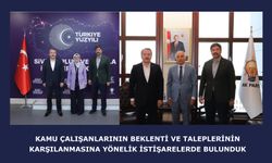 Kamu çalışanlarının beklenti ve taleplerinin karşılanmasına yönelik istişarelerde bulunduk