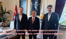 Çalışma hayatına ve kamu görevlilerimizin gündemine ilişkin güncel konular değerlendirildi