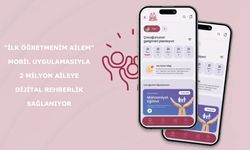 "İlk Öğretmenim Ailem" uygulaması 2 milyonun üzerinde aileye rehberlik etti