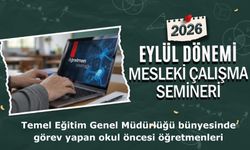 2026 Eylül Dönemi Meslekî Çalışma Semineri - okul öncesi öğretmenleri)
