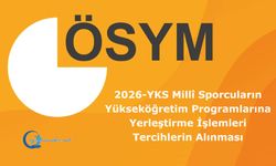 2026-YKS Millî Sporcuların Yükseköğretim Programlarına Yerleştirme İşlemleri: Tercihlerin Alınması
