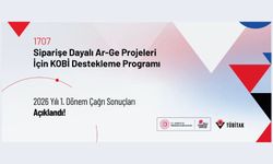 1707–Sipariş Ar-Ge 2026 Yılı 1. Dönem Çağrı Sonuçları Açıklandı