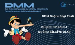 DMM Doğru Bilgi Testi Düşün, Sorgula ve Doğru Bilgiye Ulaş