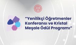 "YENİLİKÇİ ÖĞRETMENLER KONFERANSI VE KRİSTAL MEŞALE ÖDÜL PROGRAMI" BAŞVURULARI BAŞLIYOR