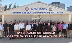 AYSER ÇALIK ORTAOKULU ÖĞRETMENLERİ İLE BİR ARAYA GELDİK