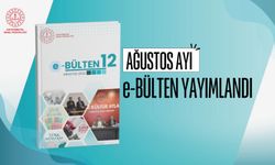 ORTAÖĞRETİM GENEL MÜDÜRLÜĞÜ "E-BÜLTEN AĞUSTOS 2026" SAYISI YAYIMLANDI