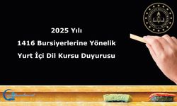 2025 Yılı 1416 Bursiyerlerine Yönelik Yurt İçi Dil Kursu Duyurusu