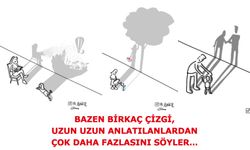 Bazen birkaç çizgi, uzun uzun anlatılanlardan çok daha fazlasını söyler