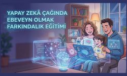 Yapay Zekâ Çağında Ebeveyn Olmak Farkındalık Eğitimi