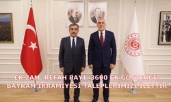 Ek zam, Refah payı, 3600 ek gösterge, Bayram ikramiyesi taleplerimizi ilettik