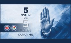 EYLEM KARARLARIMIZI YENİLEDİK
