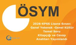 2026-KPSS Lisans Sınavı Temel Soru Kitapçığı ve Cevap Anahtarı Yayımlandı