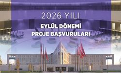 2026 Eylül Dönemi Proje Başvuruları Başlıyor