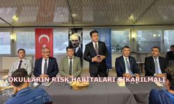 Okulların Risk Haritaları Çıkarılmalı