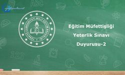Eğitim Müfettişliği Yeterlik Sınavı Duyurusu-2