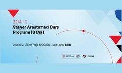 2247-C Stajyer Araştırmacı Burs Programı (STAR) 2026 Yılı 2. Dönem Proje Yürütücüsü Çağrısı Açıldı